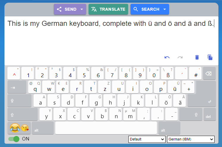 This is an image of a German language keyboard. There is a text area at the top that shows what has been typed. The keyboard offers keys for special language characters.