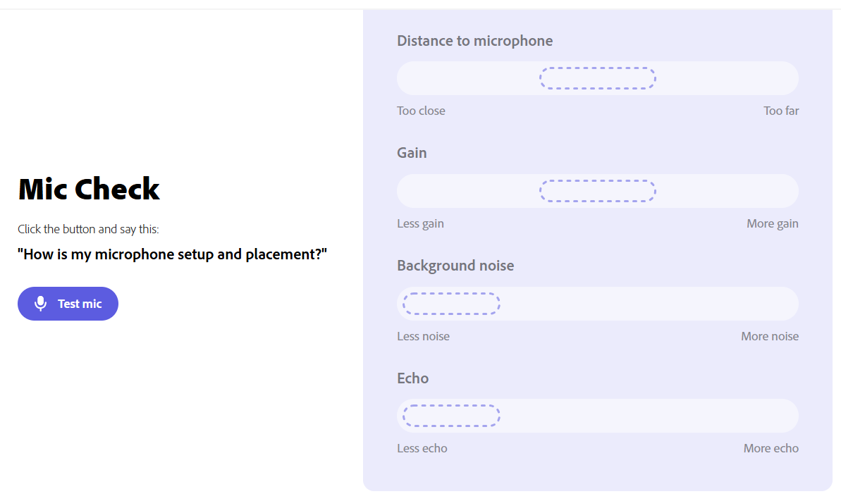 This image shows the mic check screen. On the left is a button to "Test mic." To the right, a chart shows where your mic registers for "distance to microphone," "gain," "background noise," and "echo."